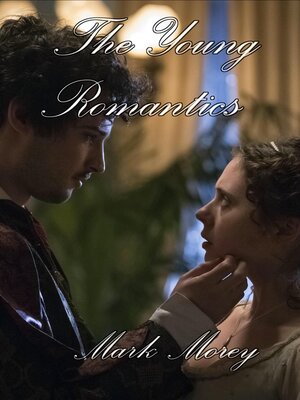 cover image of The Young Romantics